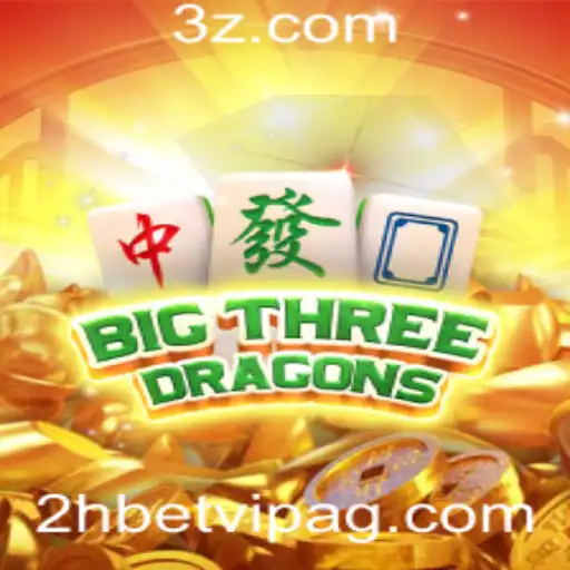 Descubra BigThreeDragons: Como Viciar-se na Emoção de 2h Bet VIP