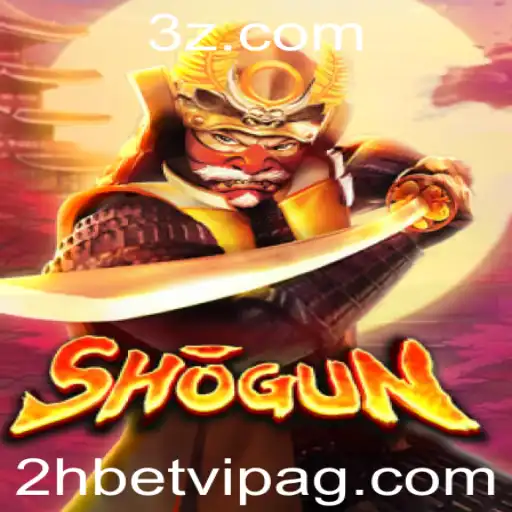 Explorando o Universo do Jogo Shogun e a Tendência 2h bet vip